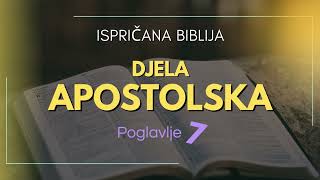 Djela Apostolska: Stjepan, proroci i Božja prisutnost izvan 