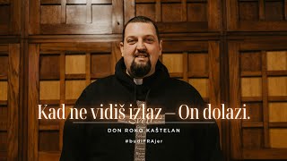 Fra Ivan Bradarić: Svjetlo u tami - Kako pronaći nadu u bezn