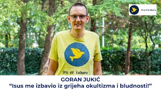 Iz kandži okultizma do milosti Božje: Goran Jukić svjedoči o