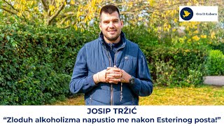 Josip Tržić: Od ropstva alkoholu do slobode u Kristu - potre