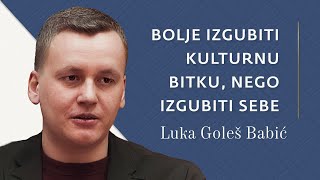 Luka Goleš Babić: Kulturni ratovi - Bitka za dušu zapadne ci