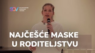 Maske u braku i roditeljstvu: Razotkriva