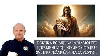 Mija Barada: Molitva kao svjetlo nade u teškim vremenima