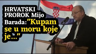 Mijo Barada: Hrvatska treba molitvu i oslobođenje od proklet