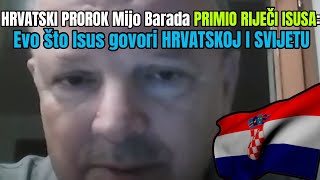 Mijo Barada: Isusove riječi nade i mira za Hrvatsku i svijet