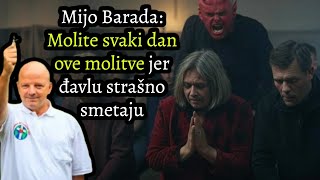 Mijo Barada: Molitva kao oružje protiv z