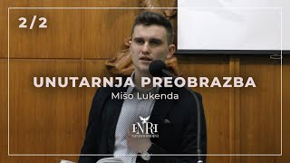 Mišo Lukenda: Put unutarnje preobrazbe i oslobođenje od osud