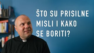 Oslobođenje od prisilnih misli: Duhovna borba i put do unuta
