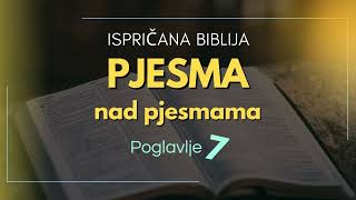 Pjesma nad pjesmama: Ljepota ljubavi i čežnje u Bibliji