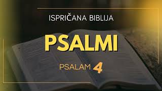 Psalam 4: U svjetlu Božjeg lica - put mira i sigurnosti u ve
