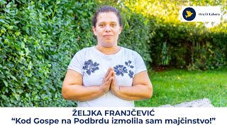 Željka Franjčević: Post, vjera i Gospina pomoć – put do slob